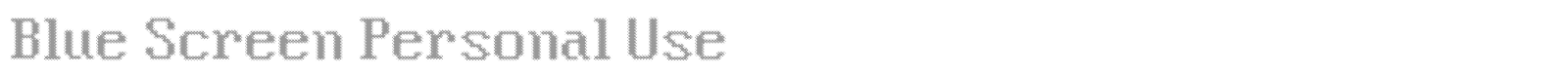 Blue Screen font preview
